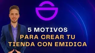 5 Motivos para Crear tu Tienda con Emidica ⚡