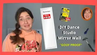 DIY Dance Studio - Mirror Wall - Part 1