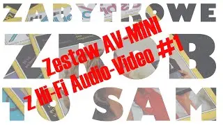 ZZTS: Zestaw AV-MINI z HiFi Audio-Video #1
