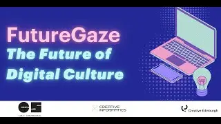 FutureGaze: The Future of Digital Culture