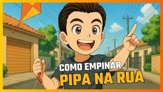 Como Empinar PIPA - Canal do Matteo