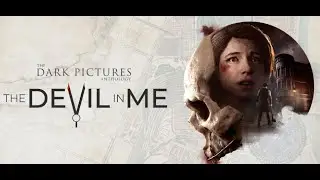 The Devil in Me | Couple Playthrough | Dark Pictures Anthology
