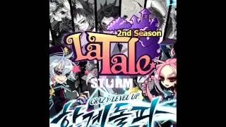 LaTale 2nd Season STORM- New Soundtrack Remix