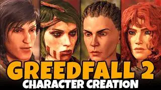 Greedfall 2 Character Creation (Male & Female, Full Customization, All Options, Skills, More!)