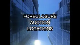 Foreclosure Auction Locations - Louisville - Cincinnati - Phoenix - Orlando