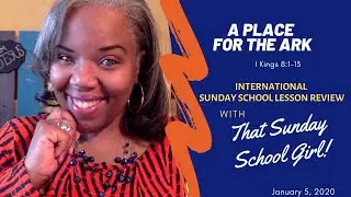 📚🙌🏾❤️Sunday School Lesson: A Place For The Ark   January 5, 2020