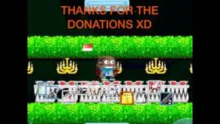 Growtopia Donation Video update! (28/8/15)