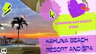Kahuna Beach Resort and Spa: Family Getaway ❤️👙