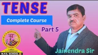 #TensePart5 #JainendraSir #MPS #Motivators