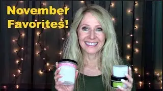 November 2019 Favorites! Over 50 Mature Skin