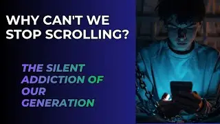 Why can't we stop scrolling? 📱 The Doomscrolling Trap!@waytoknowledge5744 