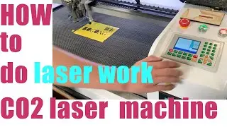 HOW DOES A CO2 LASER WORK?  |Operate Ruida Software of CO2 laser machine