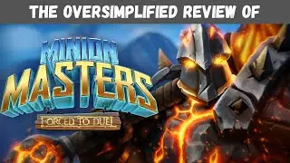 The OverSimplified Review | Minion Masters | Game