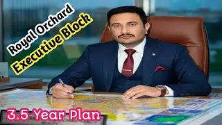 Royal Orchard Executive Block Multan | 3.5 Years Instalment Plan | 10% Booking | 5% Discount Package