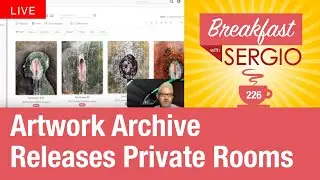 Artwork Archive Releases Private Rooms. Breakfast with Sergio #226
