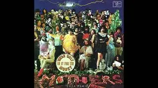 The Mothers Of Invention - Flower Punk [Original Speed]
