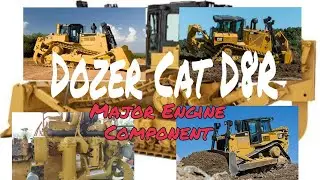 Cat D8R Bulldozer | Major Engine Component