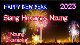 Ziouv goux mbuo yiem siang hnyangx 2022/2023 | Siang hnyang nzung | Iu mienh nzung