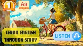 Learn English through story LEVEL 1 👉  Lily's Countryside Bike Ride