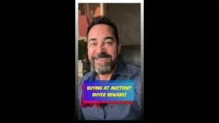Buying At The Real Estate Auction? Buyer Beware!