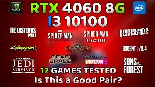 RTX 4060 + I3 10100 | is this a good Pair? | 12 Games Tested🔥