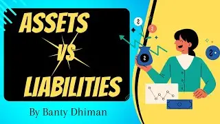 Assets Vs Liabilities In Hindi By Banty Dhiman