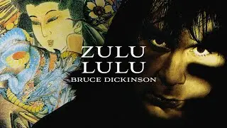 Bruce Dickinson - Zulu Lulu (Official Audio)