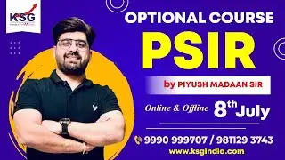 Why to Choose PSIR as an Optional? | PIYUSH MADAAN | KSG INDIA