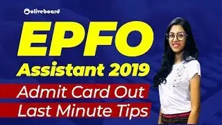 EPFO Assistant 2019 Preparation Strategy | Prelims Last Minute Tips