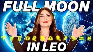 Full Moon in Leo 2025 | All 12 Signs