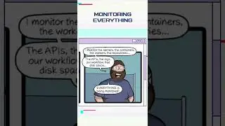 Monitoring everything