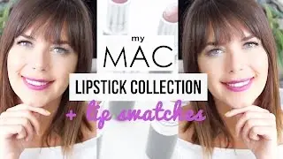 MY MAC LIPSTICK COLLECTION + Lip swatches