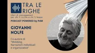 Giovanni Nolfe e le narrazioni di mobbing