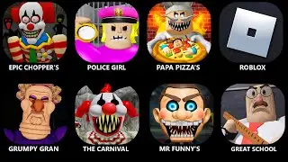 ROBLOX.POLICE GILR PRISON.MR FUNNY'S TOYSHOP.GREAT SCHOOL.THE CARNIVAL OF TERROR.EPIC CHOPPER'S...