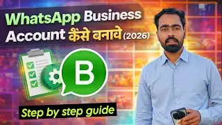 WhatsApp Business Account Kaise Chalu Kare (2026) | WhatsApp Business Account Create 