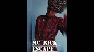 Mc Rick escape