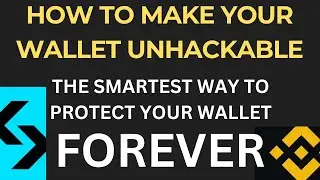 The Smartest Way To Protect Your Crypto Wallet FOREVER || HOW TO MAKE YOUR WALLET UNHACKABLE