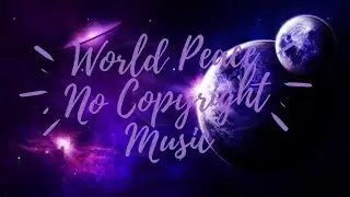 #NoCopyrightMusic#WorldPeaceNoCopyrightMusic#DanceAndElectronic Dizzy-MaxSurla/MediaRightProductions