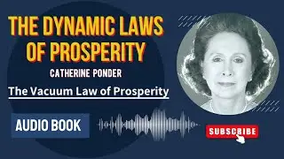 Non AI - THE VACUUM LAW OF PROSPERITY chapter 3 - The Dynamic Laws of Prosperity by Catherine Ponder