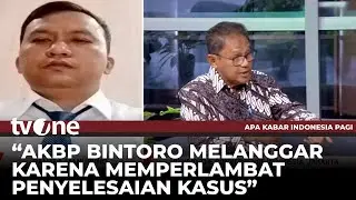 Penasihat Ahli Kapolri Soal Kasus AKBP Bintoro: Kasus Penyuapan Tidak Terjadi | AKIP tvOne