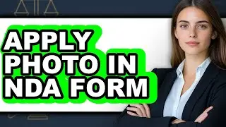 How to Apply Photo in Nda Form (easy Method)
