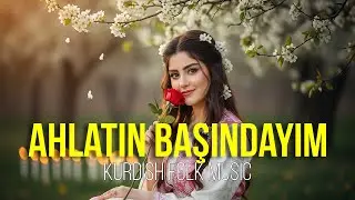 Ahlatın Başındayım | Kurdish Folk Music