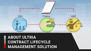 Ultria CLM - End-to-End Contract Management Solution