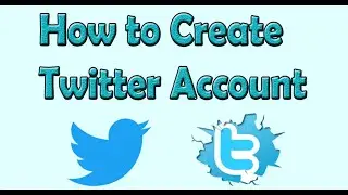 How to make Twitter account | Creat Twitter Account PC & Mobile Easy way