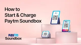 How to Start and Charge Your Paytm Soundbox | By Paytm | #PaytmKaro