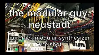 the modular guy - Neustadt (eurorack synthesizer one shot)