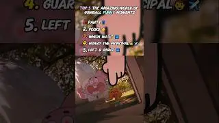 Top 5 The Amazing World Of Gumball Funny Moments. #gumball #ranking #memes