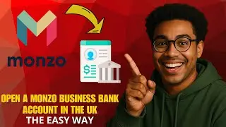 Как открыть счет в банке Monzo Business Bank в Великобритании в 2025 году (пошаговое руководство)