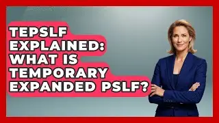 TEPSLF Explained: What Is Temporary Expanded PSLF? - The Student Loan Pros