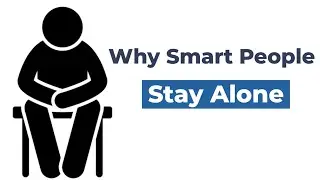 Why Smart People Prefer Solitude